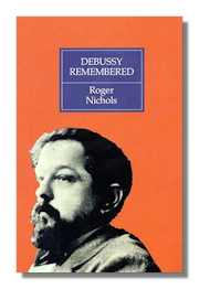 Debussy Remembered